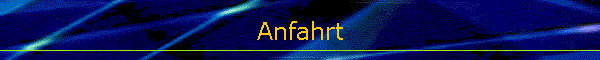 Anfahrt