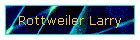 Rottweiler Larry